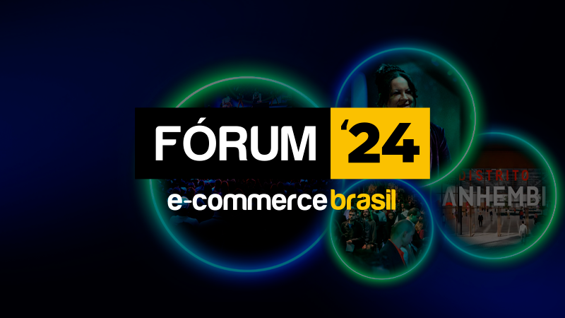 Fórum E-commerce Brasil 2024