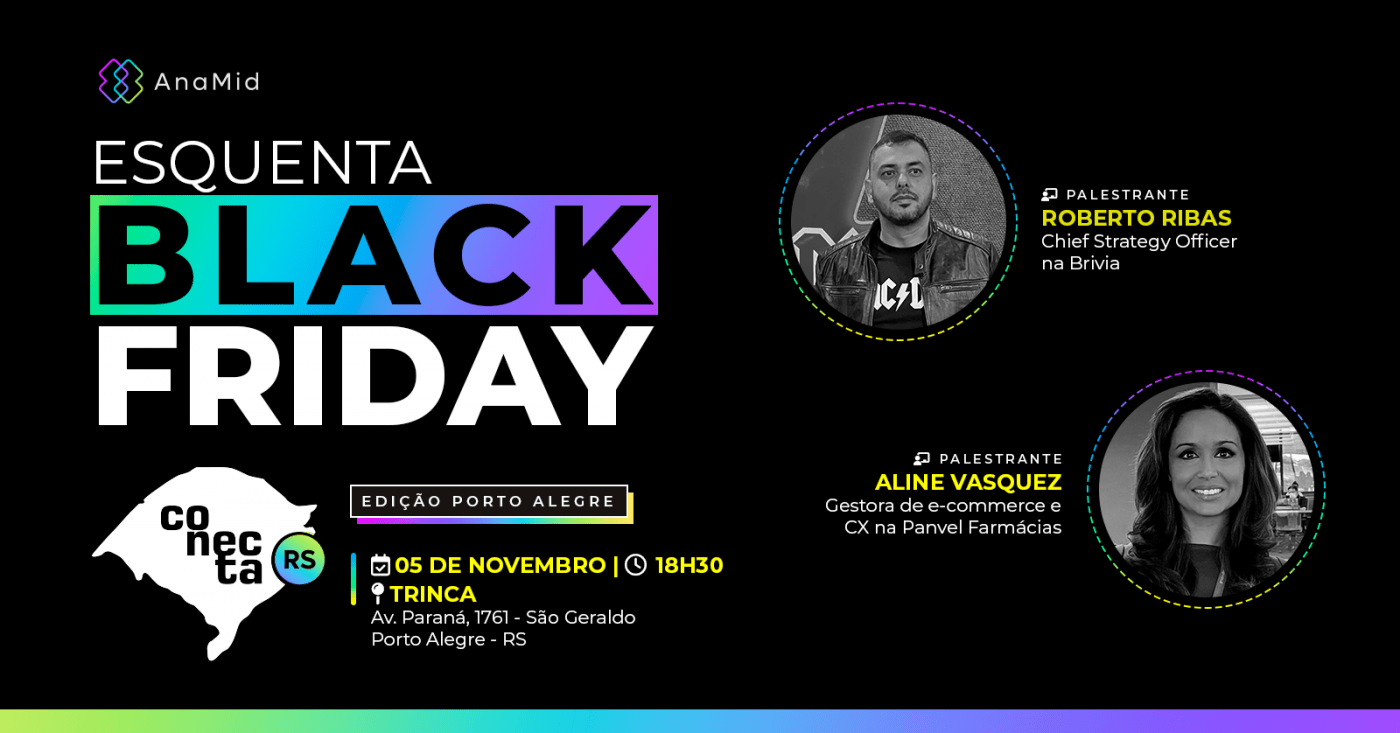 AnaMid - Conecta RS: Esquenta Black Friday